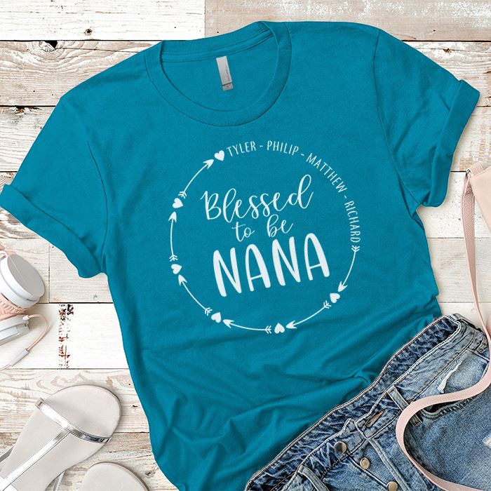 PERSONALIZED Blessed To Be Nana Premium Tees