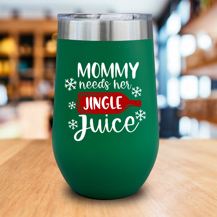 Mommy Needs Her Jingle Juice Color Printed Wine Tumbler