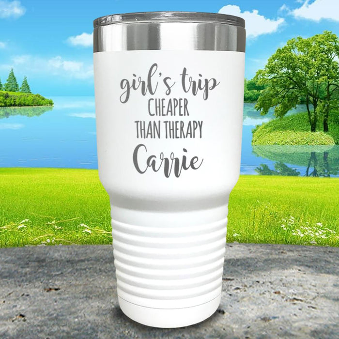 Personalized Girls Trip Cheaper Than Therapy Engraved Tumbler