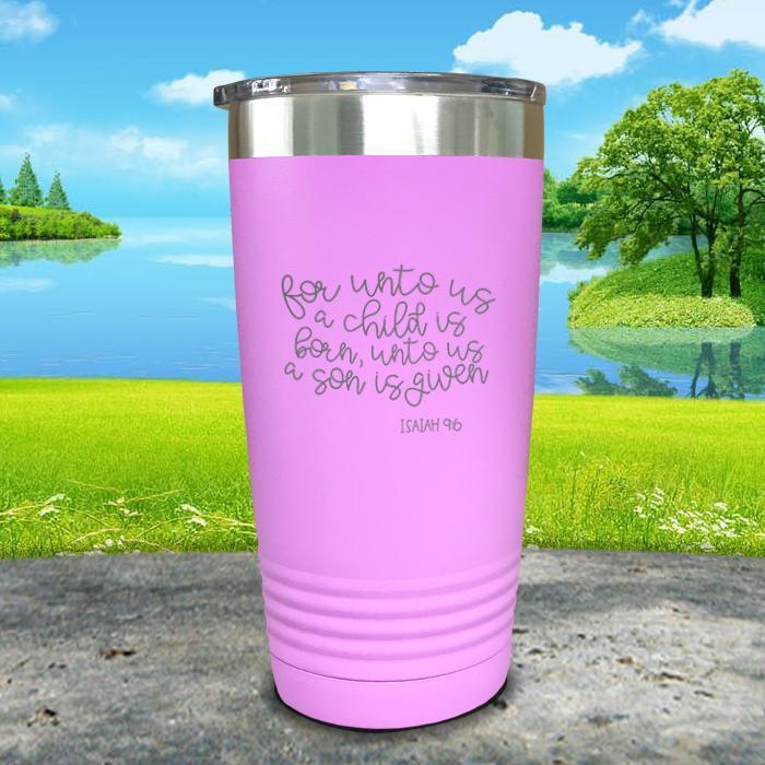 Unto Us A Son Is Given Engraved Tumbler Tumbler ZLAZER 20oz Tumbler Lavender 