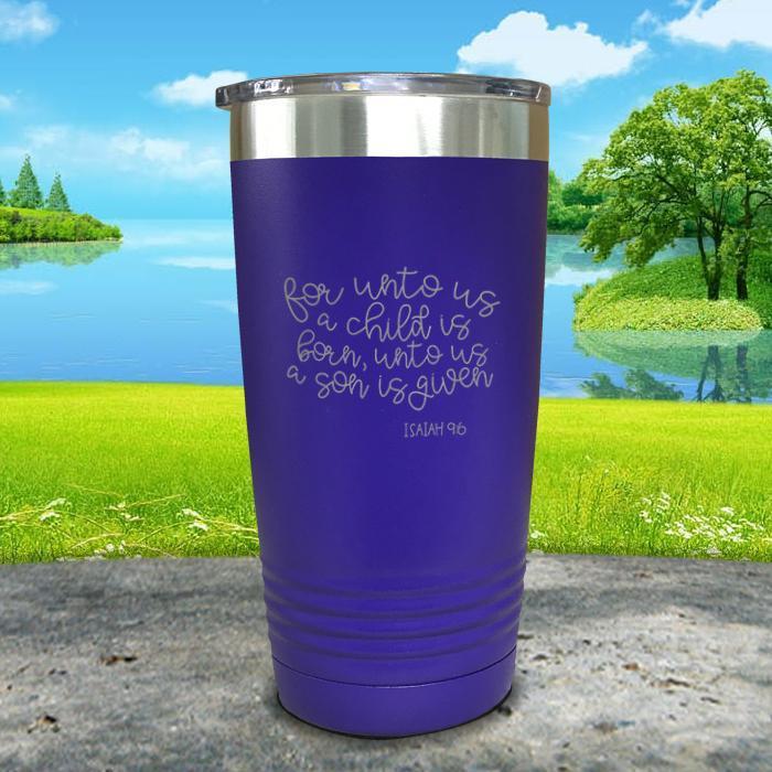 Unto Us A Son Is Given Engraved Tumbler Tumbler ZLAZER 20oz Tumbler Royal Purple 