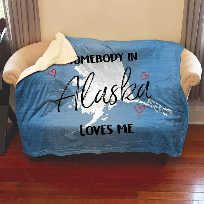 Somebody Loves Me (CUSTOM) Sherpa Blanket Blankets CustomCat Alaska 