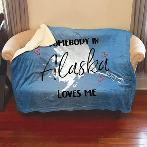 Somebody Loves Me (CUSTOM) Sherpa Blanket Blankets CustomCat Alaska 