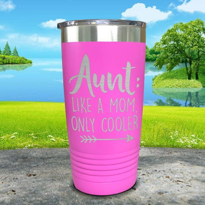 Aunt Like A Mom Only Cooler Engraved Tumbler Tumbler ZLAZER 20oz Tumbler Pink 