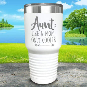Aunt Like A Mom Only Cooler Engraved Tumbler Tumbler ZLAZER 30oz Tumbler White 