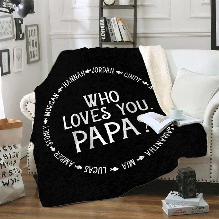 Who Loves You Papa Personalized Blankets