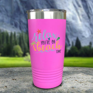 Relax You're On Beach Time Color Printed Tumblers Tumbler Nocturnal Coatings 20oz Tumbler Pink 