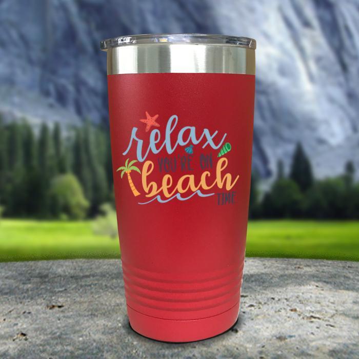 Relax You're On Beach Time Color Printed Tumblers Tumbler ZLAZER 20oz Tumbler Red 