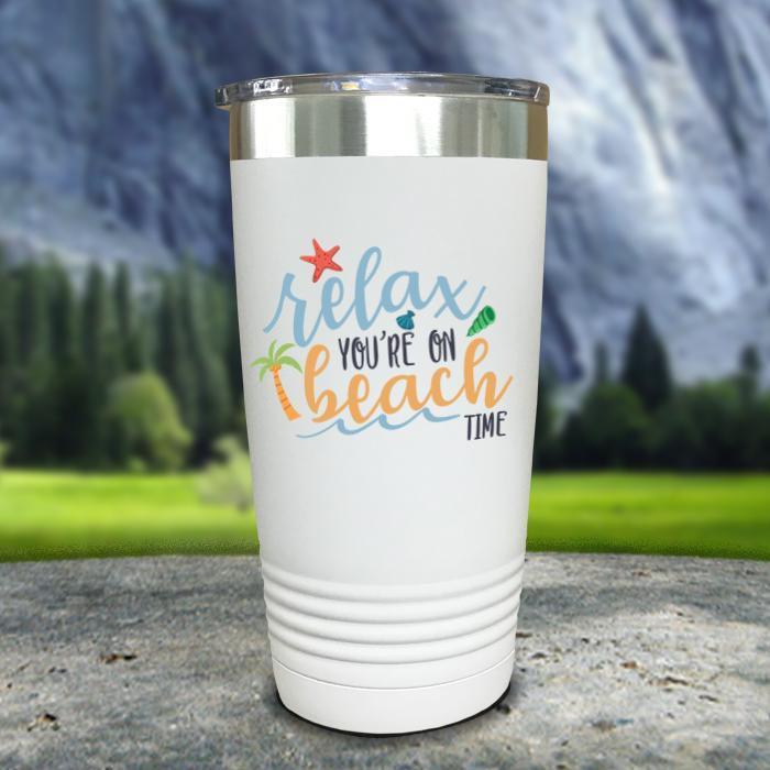 Relax You're On Beach Time Color Printed Tumblers Tumbler ZLAZER 