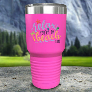 Relax You're On Beach Time Color Printed Tumblers Tumbler Nocturnal Coatings 30oz Tumbler Pink 