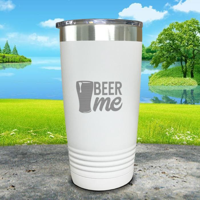 Beer Me Engraved Tumbler Tumbler ZLAZER 20oz Tumbler White 