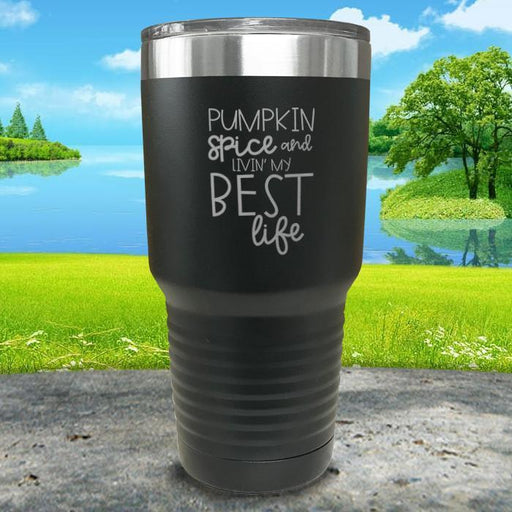 Pumpkin Spice Livin' My Best Life Engraved Tumbler Tumbler ZLAZER 30oz Tumbler Black 