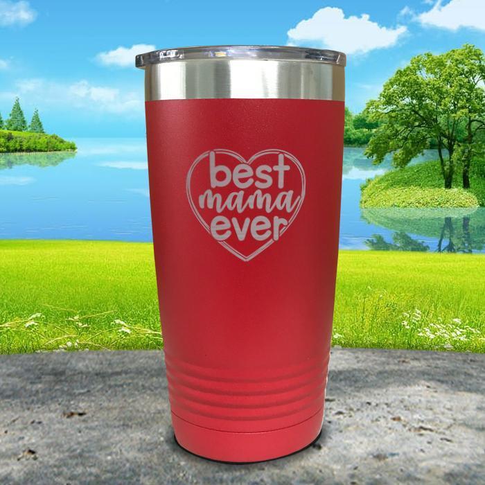 Best Mama Ever Engraved Tumbler Tumbler ZLAZER 20oz Tumbler Red 