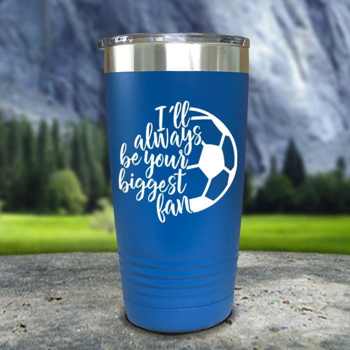 Always her Biggest Fan Soccer Color Printed Tumblers Tumbler Nocturnal Coatings 20oz Tumbler Blue 