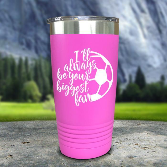 Always her Biggest Fan Soccer Color Printed Tumblers Tumbler Nocturnal Coatings 20oz Tumbler Pink 