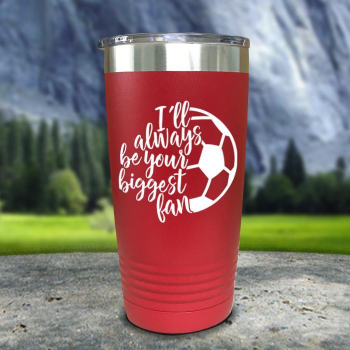 Always her Biggest Fan Soccer Color Printed Tumblers Tumbler Nocturnal Coatings 20oz Tumbler Red 