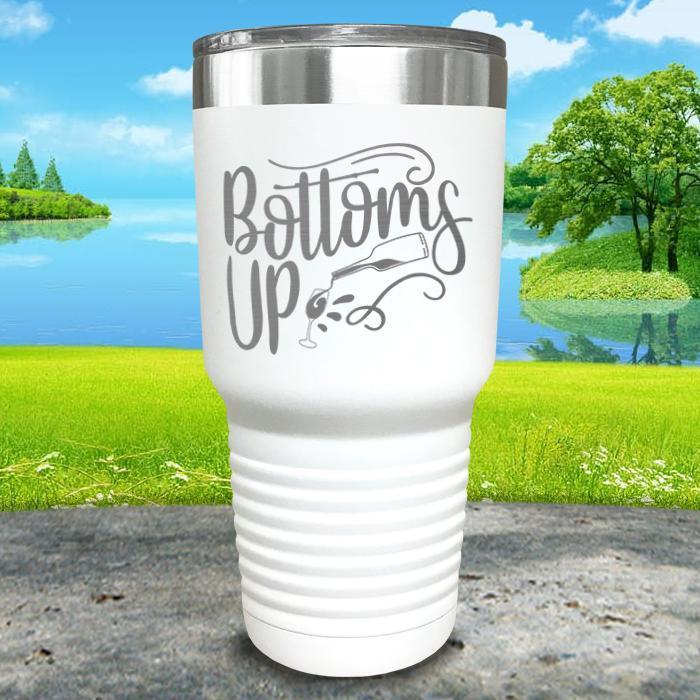 Bottoms Up Engraved Tumbler Tumbler ZLAZER 30oz Tumbler White 