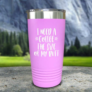 Coffee Size of my Butt Color Printed Tumblers Tumbler Nocturnal Coatings 20oz Tumbler Lavender 