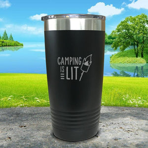 Camping Is Lit Engraved Tumbler Tumbler Nocturnal Coatings 20oz Tumbler Black 