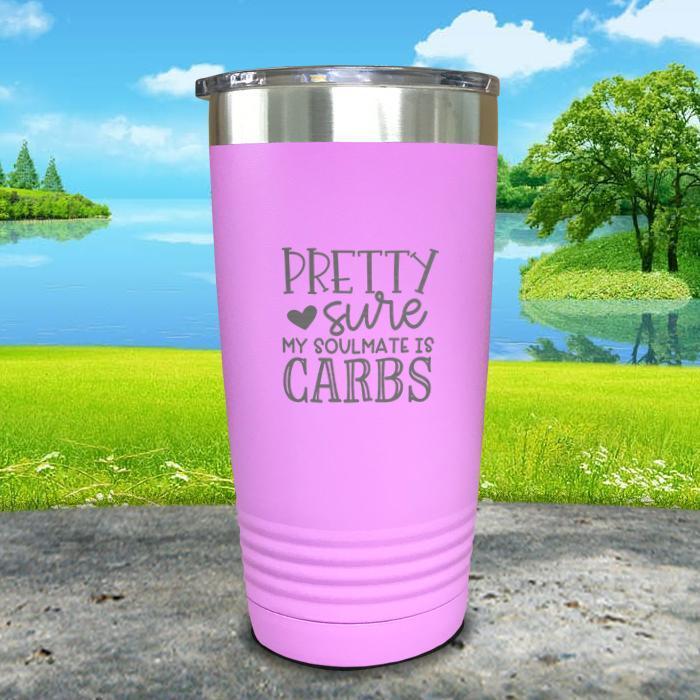 Pretty Sure Carbs Are My Soulmate Engraved Tumbler Tumbler ZLAZER 20oz Tumbler Lavender 