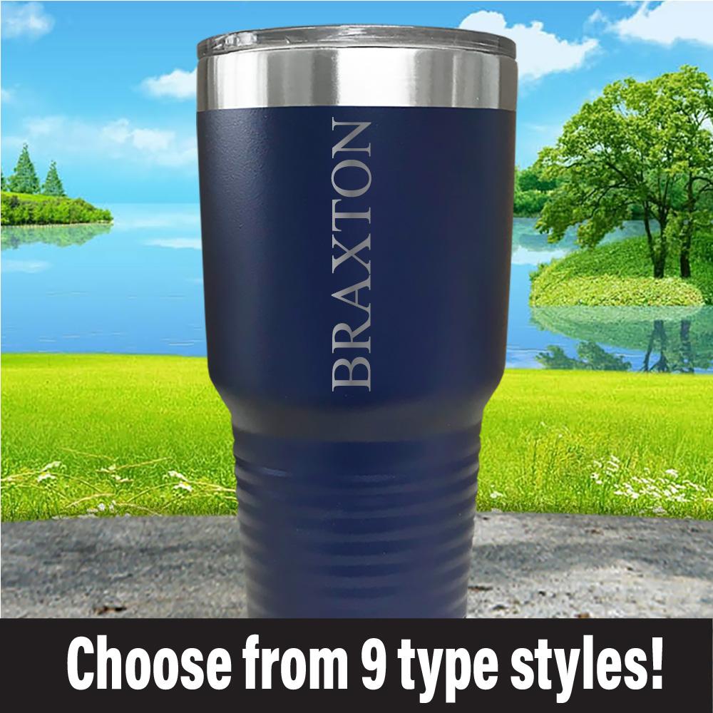 Personalized Custom Engraved Tumblers - Choose from Multiple Sizes - E –  CRU CUPS
