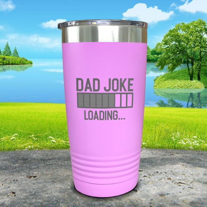 Dad Joke Loading Engraved Tumbler Tumbler ZLAZER 20oz Tumbler Lavender 