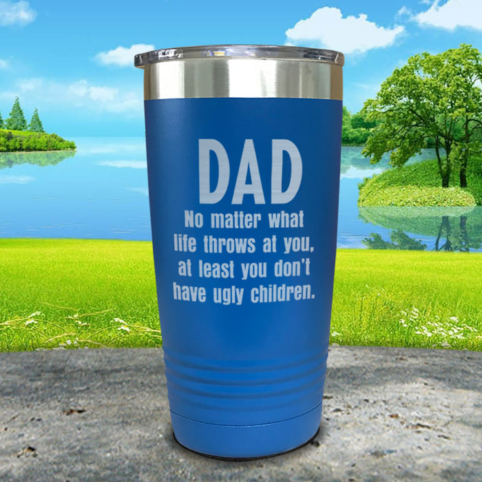 Dad No Matter What Engraved Tumbler