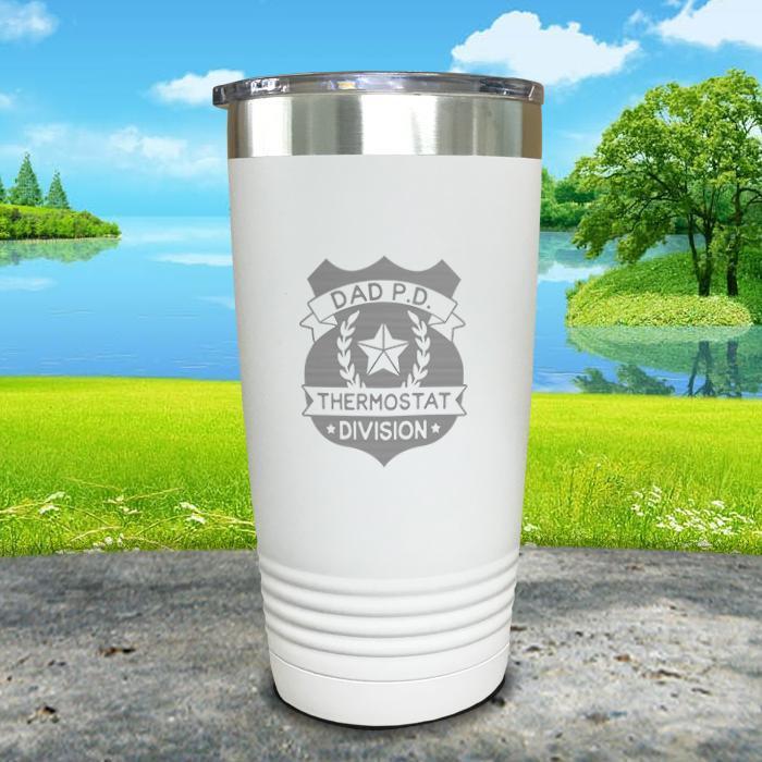 Dad P.D. Thermostat Division Engraved Tumbler Tumbler ZLAZER 20oz Tumbler White 