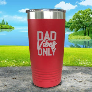 Dad Vibes Only Engraved Tumbler Tumbler Nocturnal Coatings 20oz Tumbler Red 