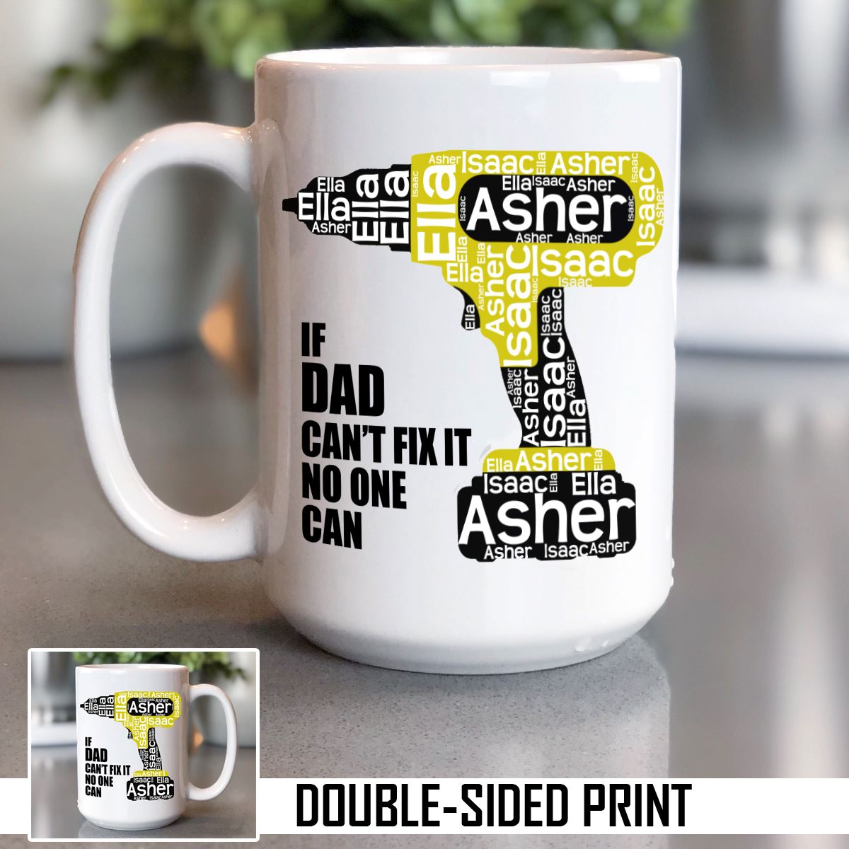 If Dad Can't Fix It Personalized Kids Names In Power Drill Double Sided Printed Mug