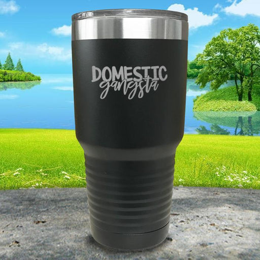 Domestic Gangsta Engraved Tumbler Tumbler ZLAZER 30oz Tumbler Black 