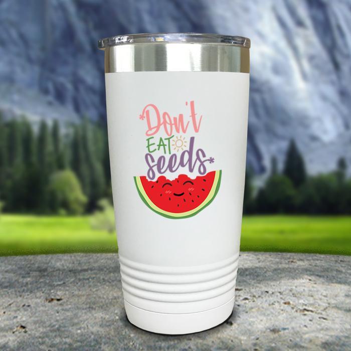 Don't Eat Seeds Color Printed Tumblers Tumbler Nocturnal Coatings 