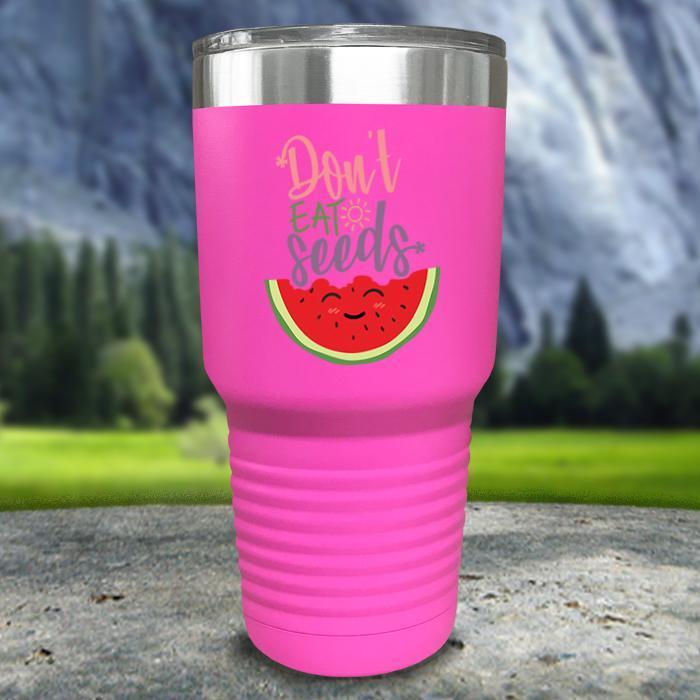 Don't Eat Seeds Color Printed Tumblers Tumbler Nocturnal Coatings 30oz Tumbler Pink 