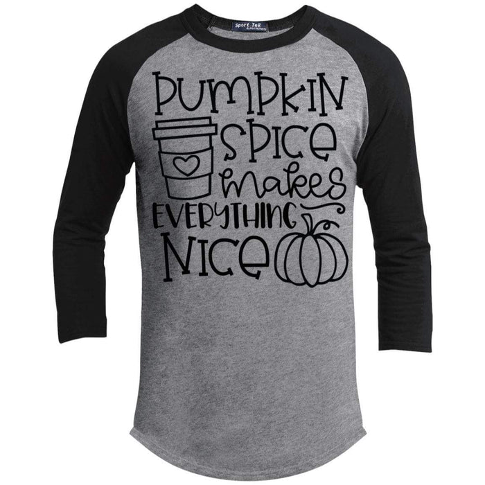 Pumpkin Spice Makes Everything Nice Raglan T-Shirts CustomCat Heather Grey/Black X-Small 