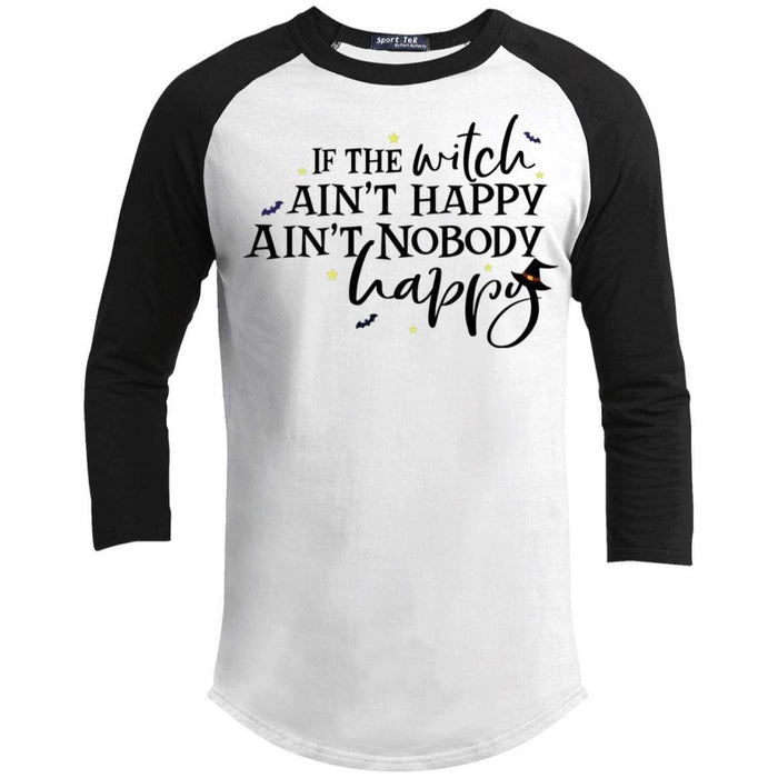 If This Witch Aint Happy Raglan T-Shirts CustomCat White/Black X-Small 