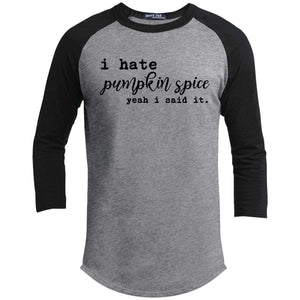 I Hate Pumpkin Spice Raglan T-Shirts CustomCat Heather Grey/Black X-Small 
