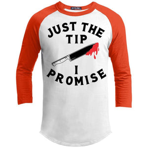 Just The Tip I Promise Raglan T-Shirts CustomCat White/Deep Orange X-Small 