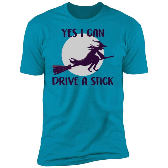 drive a stick T-Shirts CustomCat Turquoise X-Small 