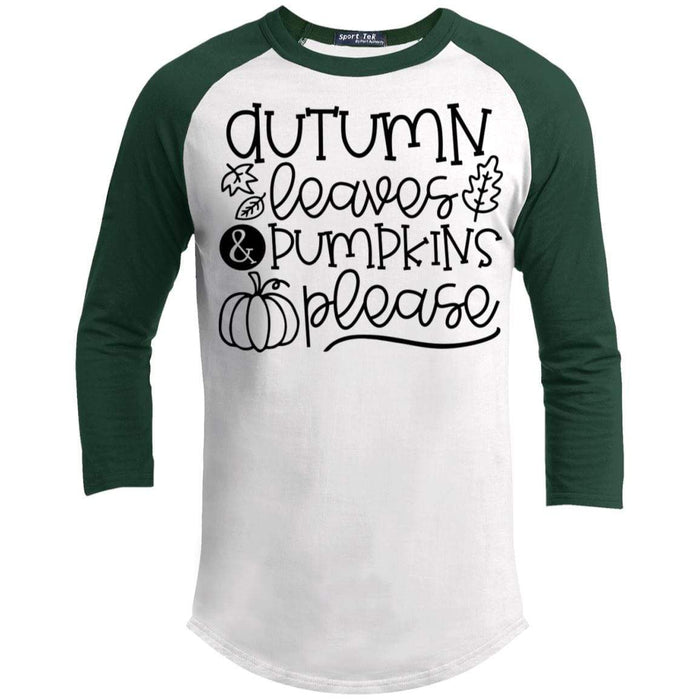 Autumn Leaves & Pumpkins Please Raglan T-Shirts CustomCat White/Forest X-Small 