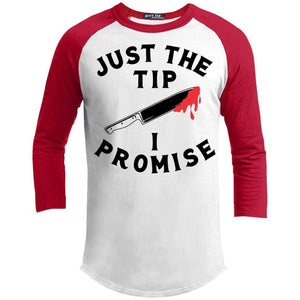 Just The Tip I Promise Raglan T-Shirts CustomCat White/Red X-Small 