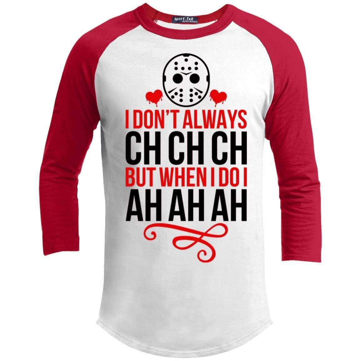 Ch Ch Ch Ah Ah Ah Raglan T-Shirts CustomCat White/Red X-Small 
