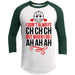 Ch Ch Ch Ah Ah Ah Raglan T-Shirts CustomCat White/Forest X-Small 