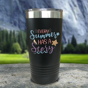 Every Summer Has A Story Color Printed Tumblers Tumbler Nocturnal Coatings 20oz Tumbler Black 