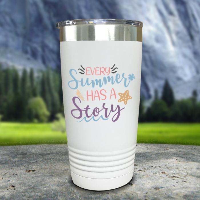 Every Summer Has A Story Color Printed Tumblers Tumbler Nocturnal Coatings 