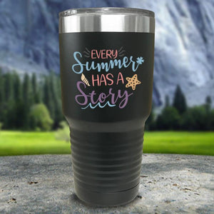 Every Summer Has A Story Color Printed Tumblers Tumbler Nocturnal Coatings 30oz Tumbler Black 
