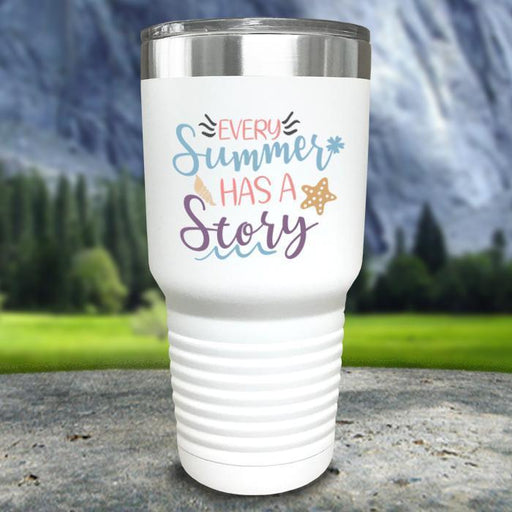 Every Summer Has A Story Color Printed Tumblers Tumbler Nocturnal Coatings 