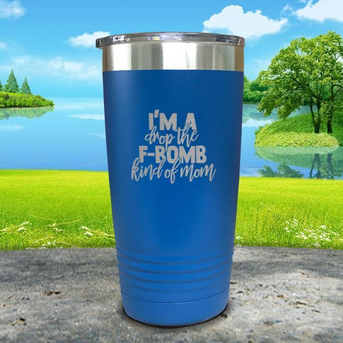 F Bomb Kind Of Mom Engraved Tumbler Tumbler ZLAZER 20oz Tumbler Blue 