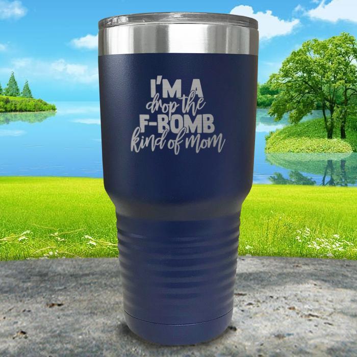 F Bomb Kind Of Mom Engraved Tumbler Tumbler ZLAZER 30oz Tumbler Navy 