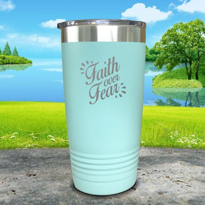 Faith Over Fear Engraved Tumbler Tumbler ZLAZER 20oz Tumbler Mint 