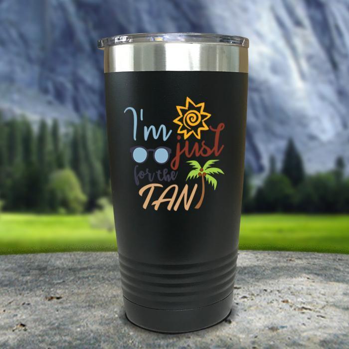 Im Just For The Tan Color Printed Tumblers Tumbler ZLAZER 20oz Tumbler Black 